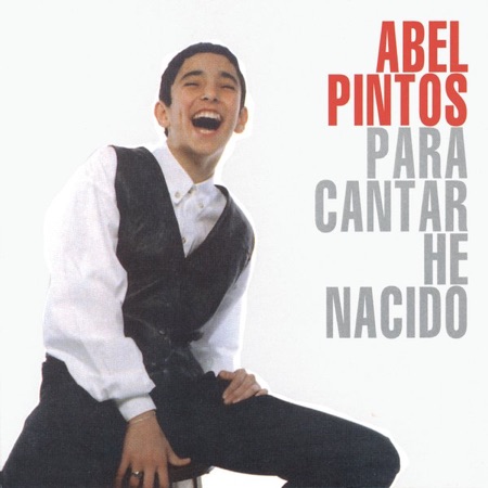 Para cantar he nacido (Abel Pintos) [1998]