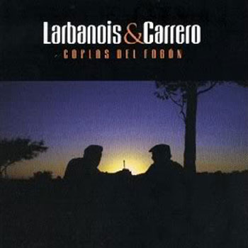 Coplas del fogón (Larbanois & Carrero) [2005]