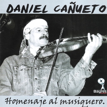 Homenaje al Musiquero (Daniel Cañueto) [2009]