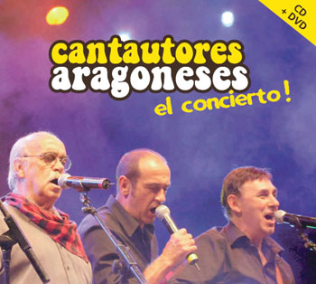 Cantautores aragoneses. El concierto (Carbonell - La Bullonera - Labordeta) [2006]