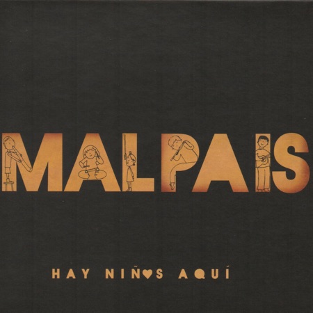 Hay niños aquí (Malpaís) [2010]