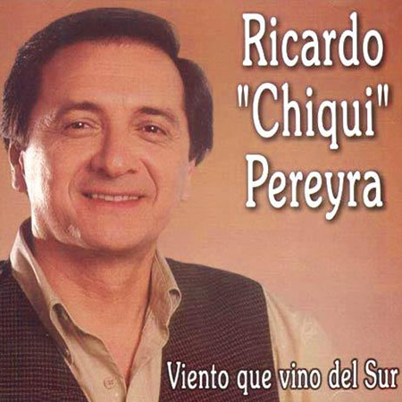 Viento que vino del sur (Ricardo "Chiqui" Pereyra) [2003]