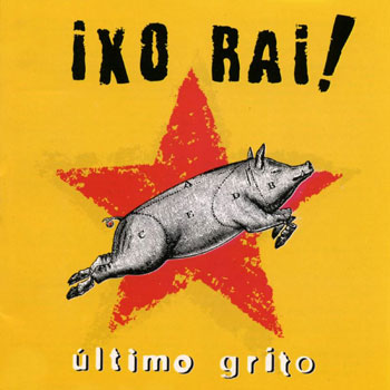 Último grito (Ixó rai!) [1997]