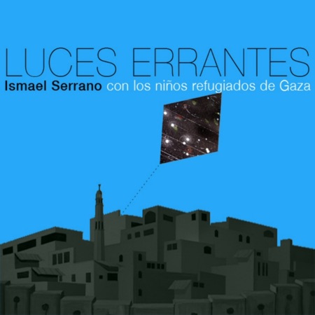 Luces errantes (Ismael Serrano) [2010]