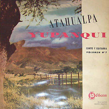 Canto y guitarra (Volumen 7) (Atahualpa Yupanqui) [1960]