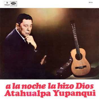 A la noche la hizo Dios (Atahualpa Yupanqui) [1967]