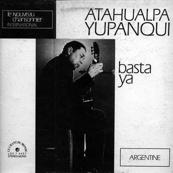 Basta ya (Atahualpa Yupanqui) [1971]