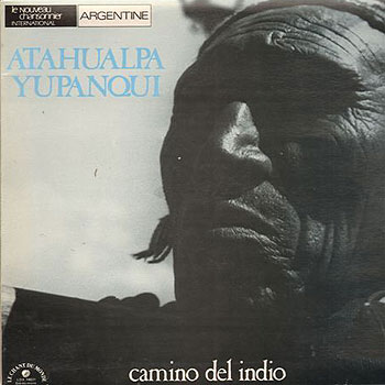 Camino del indio (Atahualpa Yupanqui) [1977]