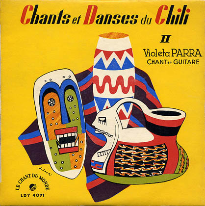 Resultado de imagen para violeta parra Chants et danses du Chili (Mono Version)