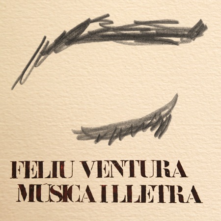 Música i lletra (Feliu Ventura) [2011]