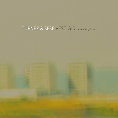 Vestigis (Túrnez & Sesé) [2011]