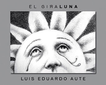 El giraluna (Luis Eduardo Aute) [2011]