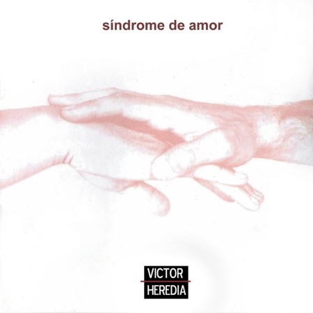 Síndrome de amor (Víctor Heredia) [1994]