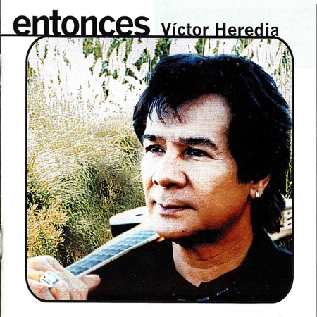 Entonces (Víctor Heredia) [2001]