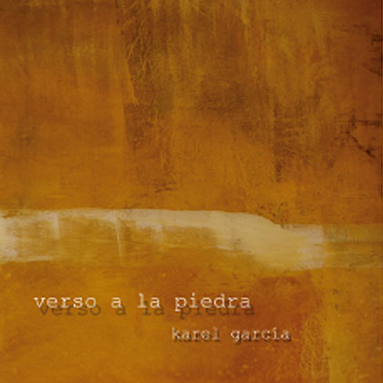 Verso a la piedra (Karel García) [2012]