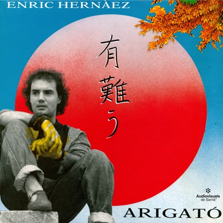 Arigató (Enric Hernàez) [1988]