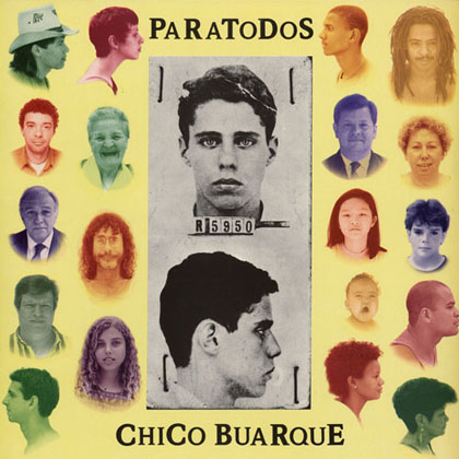 Paratodos (Chico Buarque) [1993]