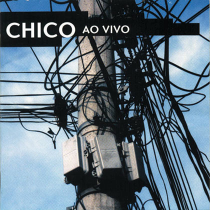 Chico ao Vivo (Chico Buarque) [1999]