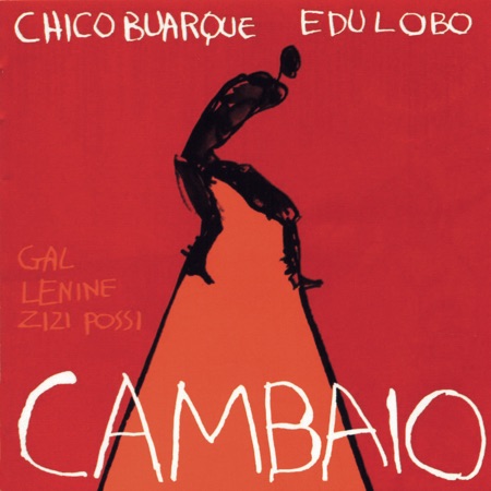 Cambaio (Chico Buarque - Edu Lobo) [2001]