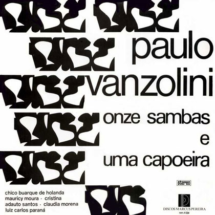 Paulo Vanzolini. Onze sambas e uma capoeira (Criação Coletiva) [1967]