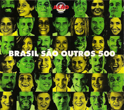 Brasil são outros quinhentos (Criação Coletiva) [1998]