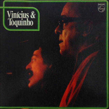 Vinicius & Toquinho (Vinícius de Moraes - Toquinho) [1974]