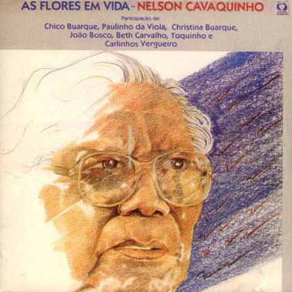 As flores em vida (Nelson Cavaquinho) [1985]