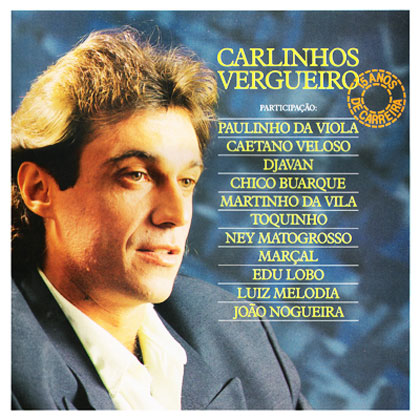 Carlinhos Vergueiro. 15 anos de carreira (Carlinhos Vergueiro) [1988]