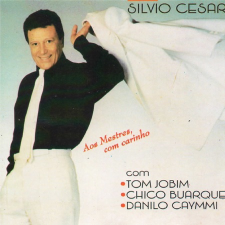 Aos mestres com carinho (Sílvio César) [1992]