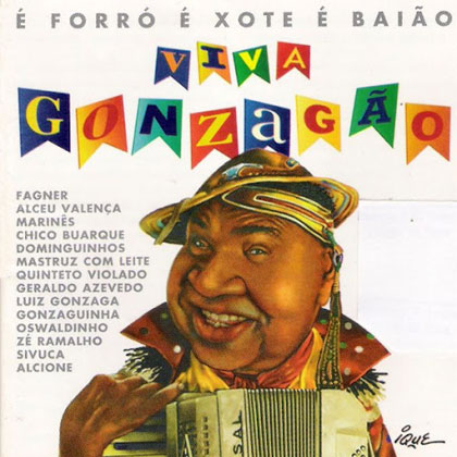 É forró, é xote, é baião (Viva Gonzagão) [1994]