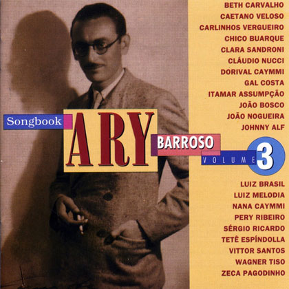 Songbook Ary Barroso Volume 3 (Ary Barroso) [1994]