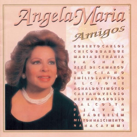 Amigos (Angela Maria) [1996]