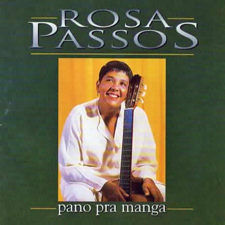 Pano pra Manga (Rosa Passos) [1996]