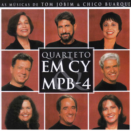 As músicas de Tom Jobim e Chico Buarque (Quarteto em Cy e MPB-4) [1997]