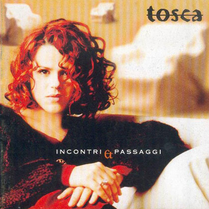 Incontri e passaggi (Tosca) [1997]