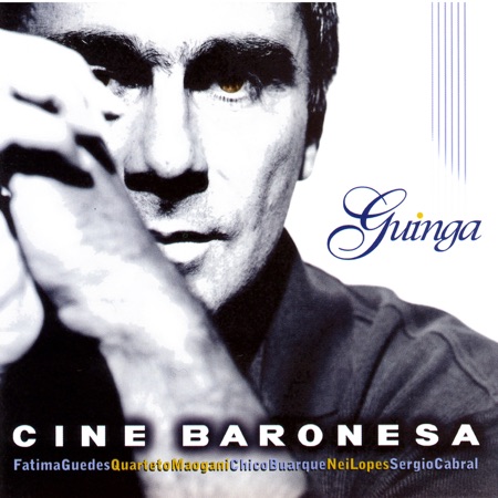 Cine Baronesa (Guinga) [2001]