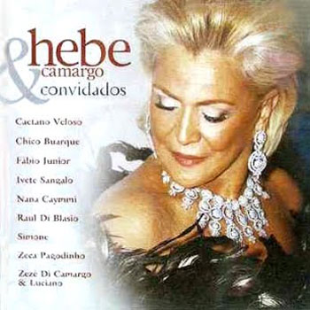 Hebe Camargo e convidados (Hebe Camargo) [2001]