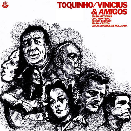 Toquinho, Vinícius e amigos (Toquinho e Vinícius) [1974]