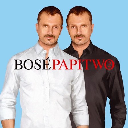 Papitwo (Miguel Bosé) [2012]