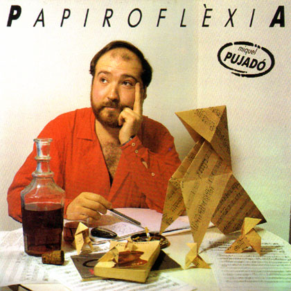 Papiroflèxia (Miquel Pujadó) [1986]