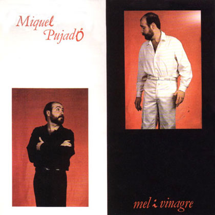 Mel i vinagre (Miquel Pujadó) [1988]