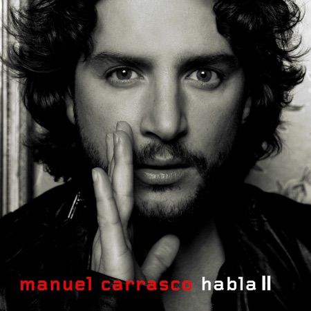 Habla II (Manuel Carrasco) [2012]