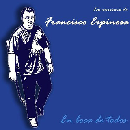 En boca de todos (Fran Espinosa) [2006]