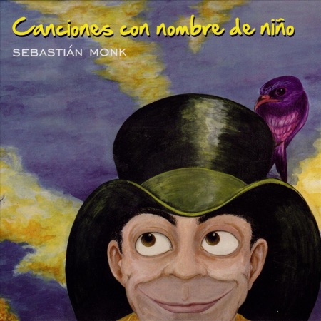 Canciones con nombre de niño (Sebastián Monk) [2011]