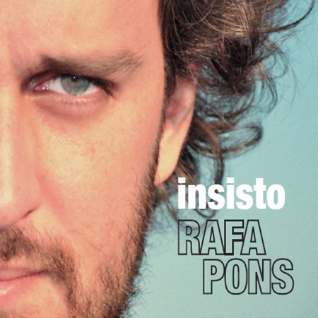 Insisto (Rafa Pons) [2009]