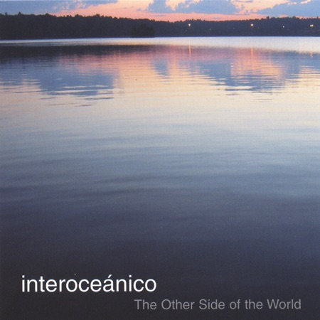 The other side of the world (Interoceánico) [2004]