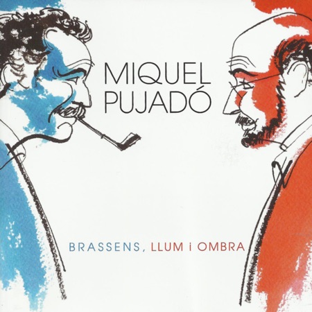 Brassens, Llum i Ombra (Miquel Pujadó) [2013]