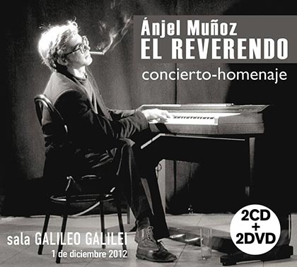 Ánjel Muñoz El Reverendo. Concierto-Homenaje (Obra colectiva) [2013]