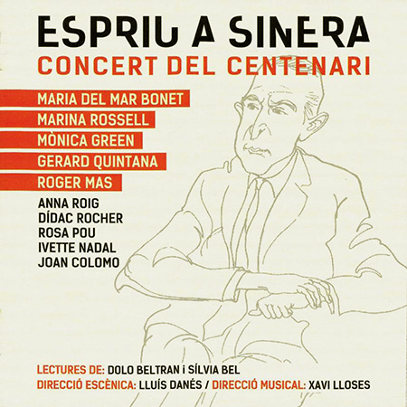 Espriu a Sinera. Concert del Centenari (Obra colectiva) [2013]