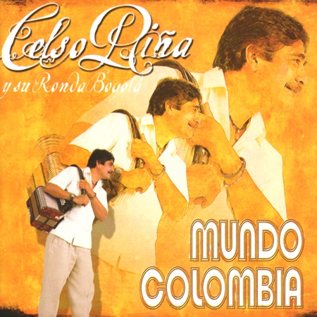 Mundo Colombia (Celso Piña) [2002]